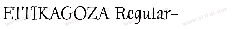 ETTIKAGOZA Regular字体转换